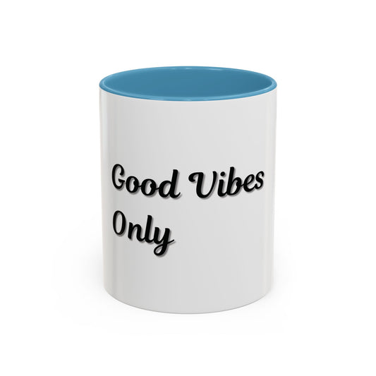 Good Vibes Only Coffee Mug - 11 & 15oz Accent Mug for Positive Energy - product image
