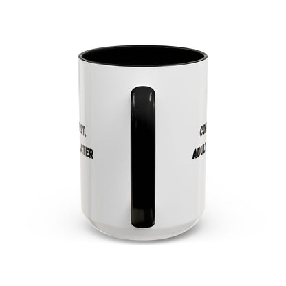 Coffee First, Adulthood Later Mug - Funny Accent Coffee Cup for Adults