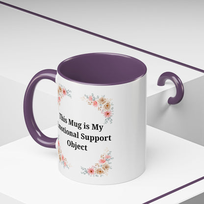 Floral Emotional Support Coffee Mug - Perfect Gift for Self-Care