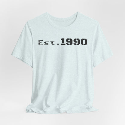 Unisex Est. 1990 Nostalgic Jersey Tee - Perfect Gift, Vintage Style, Retro Fashion, Birthday Celebration, Casual Wear