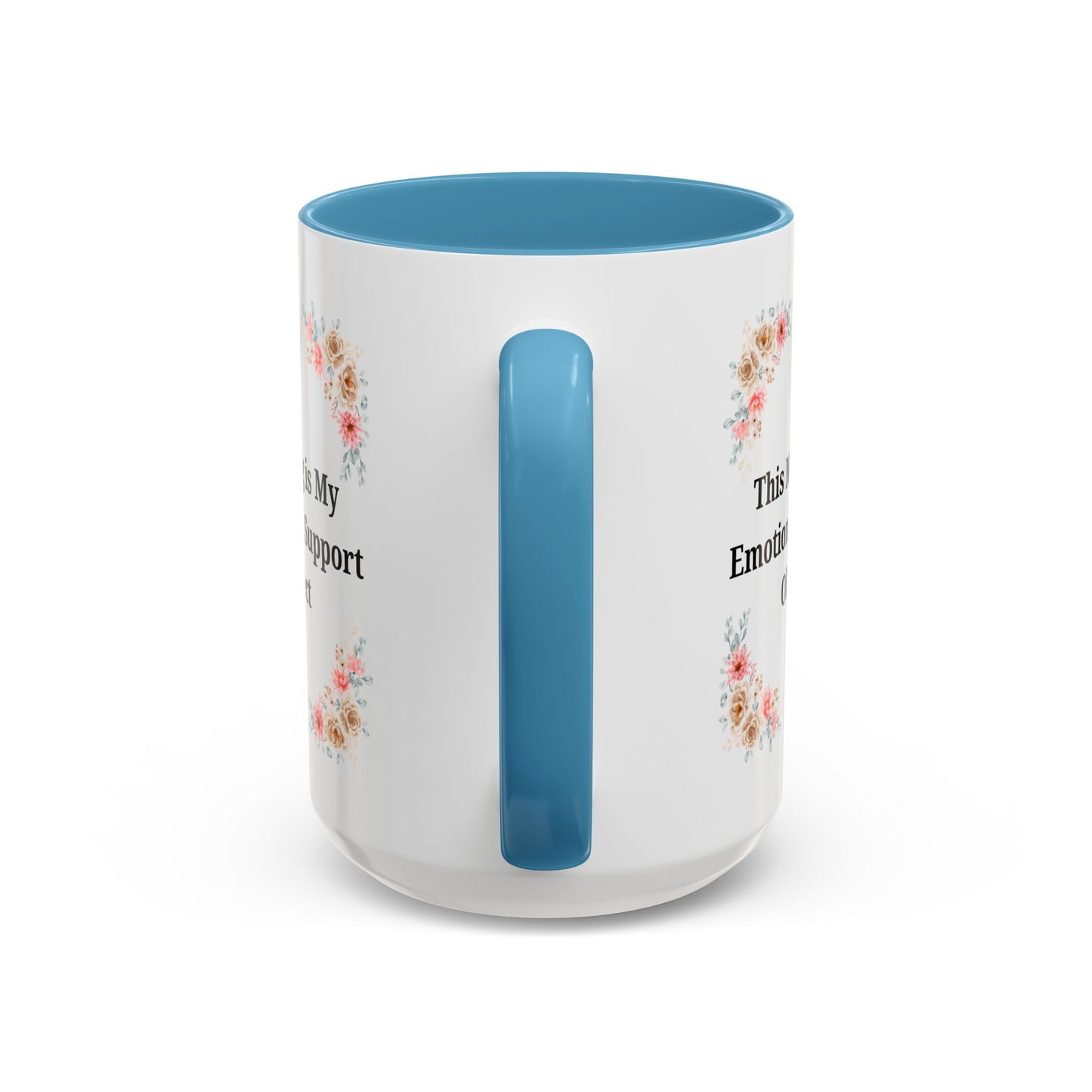 Floral Emotional Support Coffee Mug - Perfect Gift for Self-Care