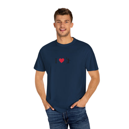 I Love [Activity] Unisex Garment-Dyed T-shirt, Casual Tee, Gift for Him, Gift for Her, Everyday Style, Fun Apparel