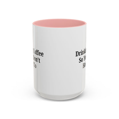 Humorous Coffee Mug - Perfect Gift for Coffee Lovers, Fun Office Decor, Unique Birthday Present, Quirky Kitchenware, Snarky Coffee Cup
