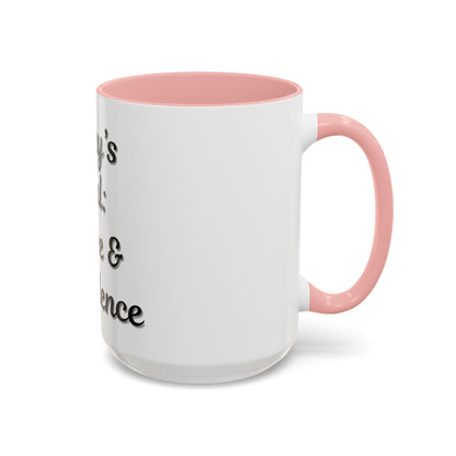 Inspirational Coffee Mug - Today's Goal: Coffee & Confidence