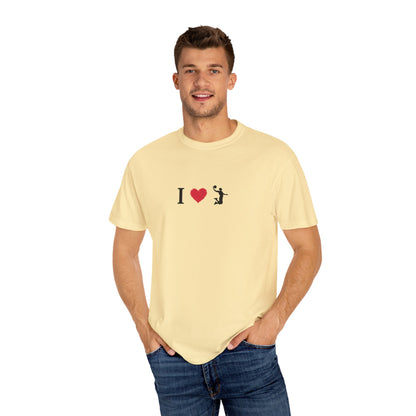 I Love [Activity] Unisex Garment-Dyed T-shirt, Casual Tee, Gift for Him, Gift for Her, Everyday Style, Fun Apparel