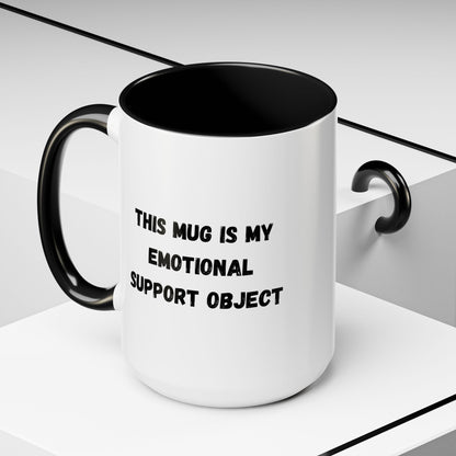 Emotional Support Coffee Mug - 11oz & 15oz