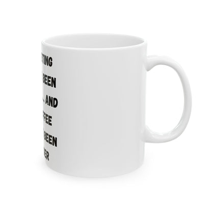 Funny Meeting Coffee Mug - "This Meeting Could've Been An Email" - Perfect Gift for Office Workers