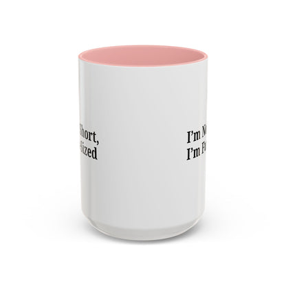 Fun-Sized Quote Coffee Mug - Perfect Gift for Short People