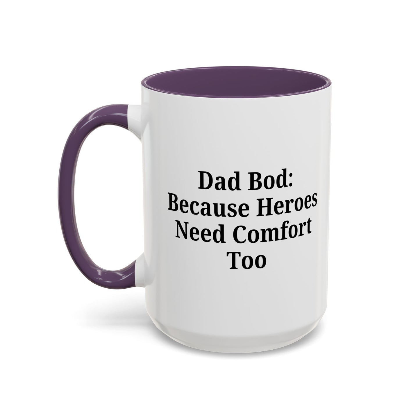 Dad Bod Coffee Mug - Perfect Gift for Fathers, Comfort Mug, Dad Humor, Father's Day Gift, Coffee Lovers