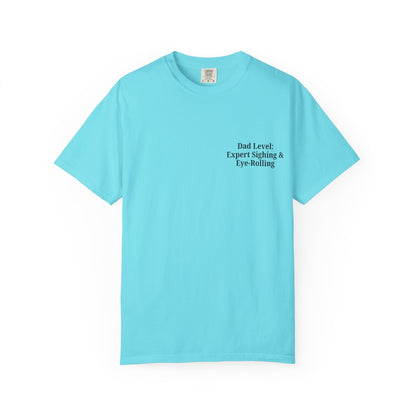 Funny Dad T-Shirt - "Dad Level: Expert Sighing & Eye-Rolling" - Gift for Fathers' Day & Dads