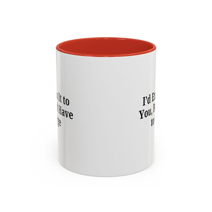 Funny Accent Coffee Mug, Quirky Gift, Office Humor, Tea Lover’s Mug, Creative Coffee Cup, Birthday Present, Gag Gift