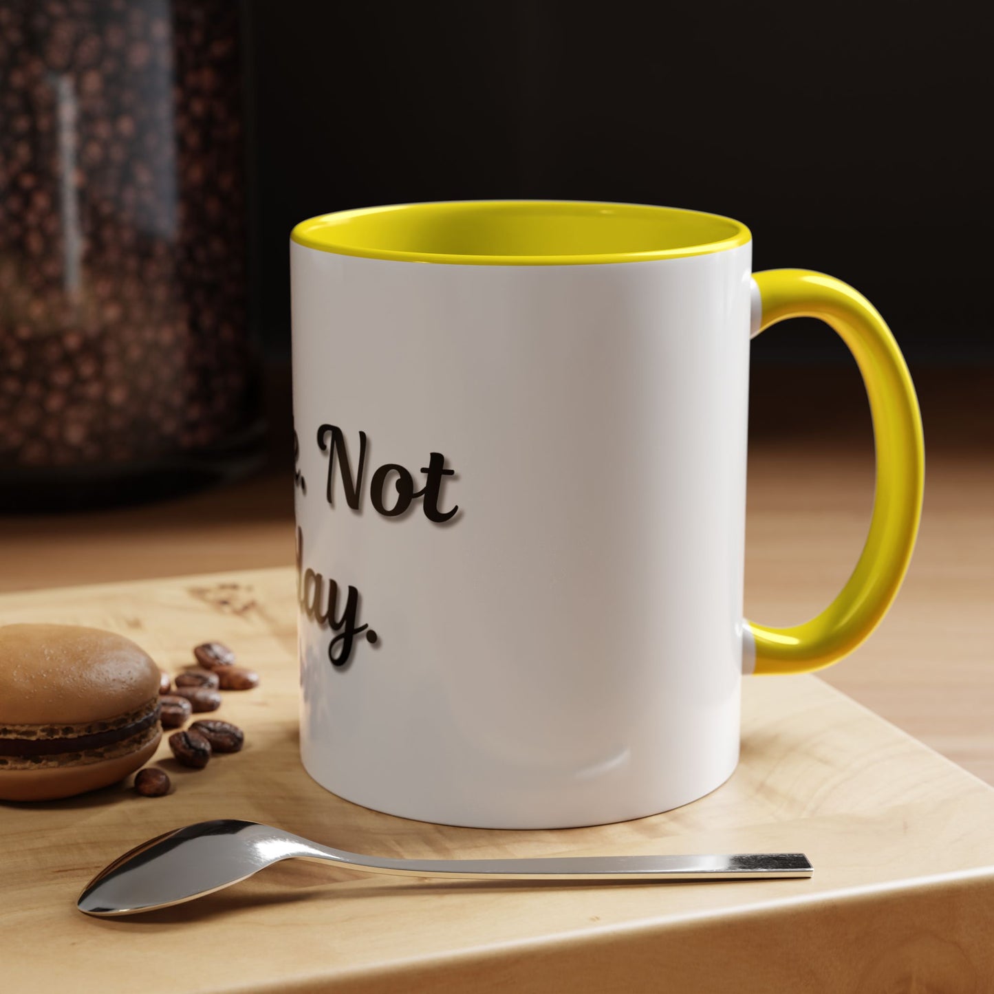 Nope Not Today Coffee Mug - Fun Ceramic Mug for Coffee Lovers