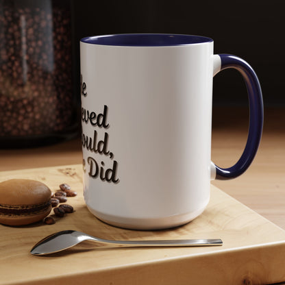 Inspirational Accent Coffee Mug - 'He Believed He Could, So He Did' - Perfect Gift for Motivational Moments