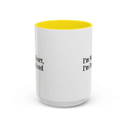 Fun-Sized Quote Coffee Mug - Perfect Gift for Short People