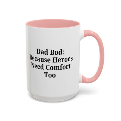 Dad Bod Coffee Mug - Perfect Gift for Fathers, Comfort Mug, Dad Humor, Father's Day Gift, Coffee Lovers