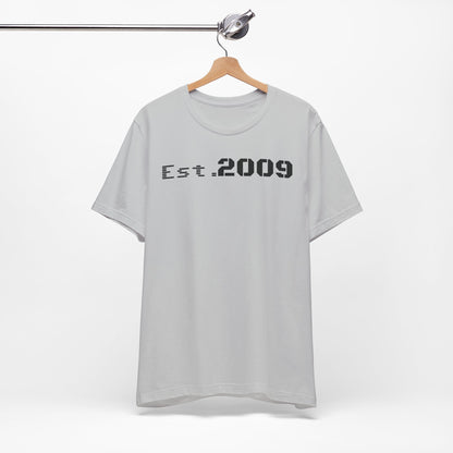 Established 2009 Unisex Tee - Casual Wear, Birthday Gift, Graduation Outfit, Anniversary Shirt, Personalized Fashion