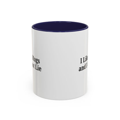 Funny Coffee Mug, I Like Big Mugs and I Cannot Lie, Gift for Coffee Lovers, Humor Mug, Birthday Gift, Office Decor