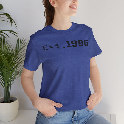 Unisex Jersey Tee - 'Est. 1996' Graphic Shirt, Birthday Gift, Casual Wear, Vintage Style, Retro Fashion, Gift for Him/Her