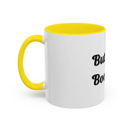 But First, Books Accent Coffee Mug - Perfect Gift for Book Lovers