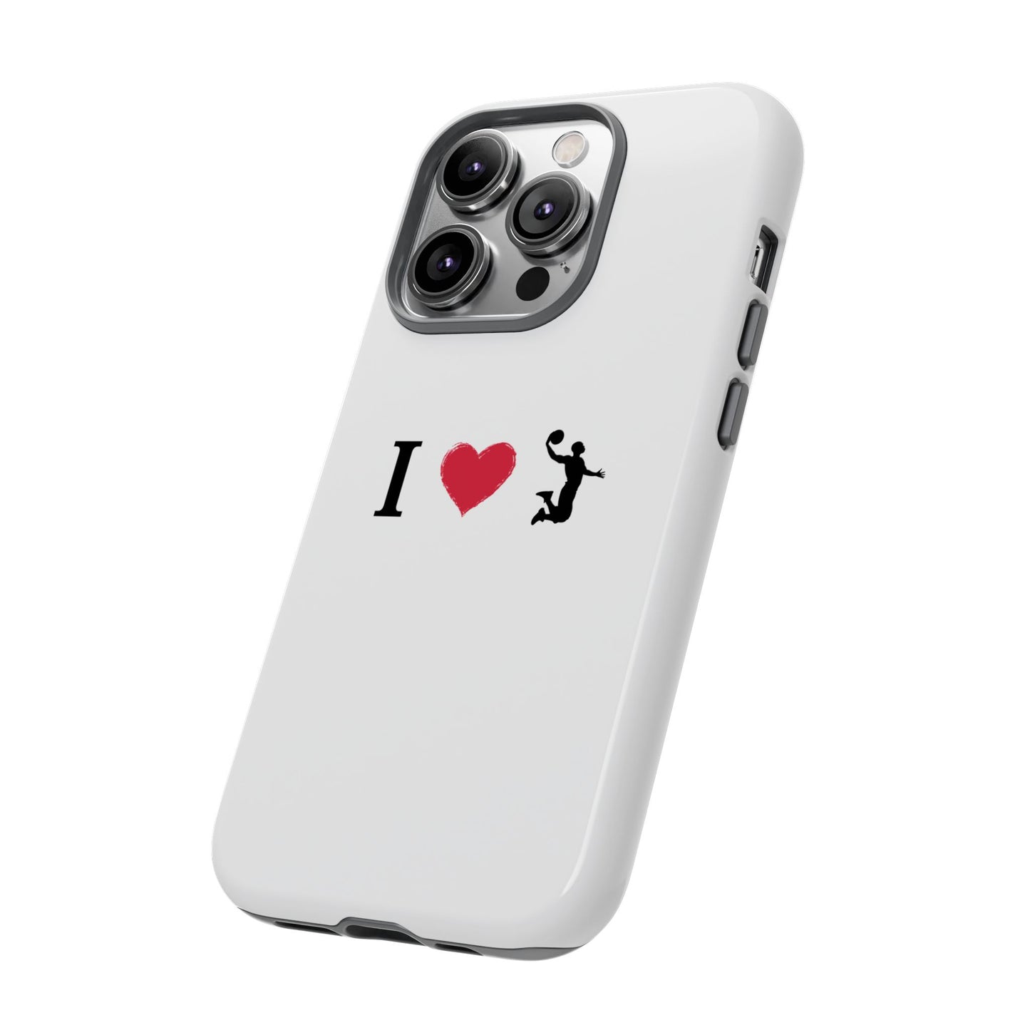 I Love Basketball Phone Case, Sporty Cell Cover, Basketball Gift for Players, Tough Cases, Love for Sports Accessories