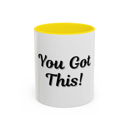 Inspirational Accent Coffee Mug - "You Got This!" - Perfect for Motivation & Gifts