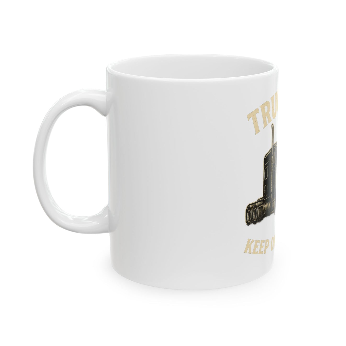Truckers Keep on Truckin' Ceramic Mug, Coffee Cup for Truck Drivers, Gift for Road Trip Lovers, Travel Mug for Father's Day, Unique [...]