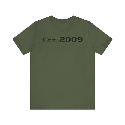 Established 2009 Unisex Tee - Casual Wear, Birthday Gift, Graduation Outfit, Anniversary Shirt, Personalized Fashion