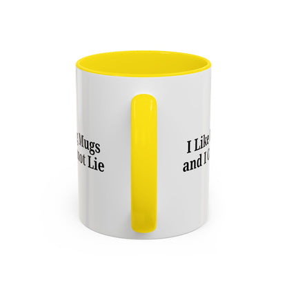 Funny Coffee Mug, I Like Big Mugs and I Cannot Lie, Gift for Coffee Lovers, Humor Mug, Birthday Gift, Office Decor