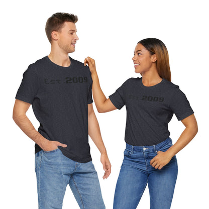Established 2009 Unisex Tee - Casual Wear, Birthday Gift, Graduation Outfit, Anniversary Shirt, Personalized Fashion