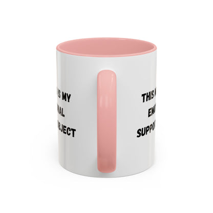 Emotional Support Coffee Mug - 11oz & 15oz