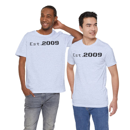 Established 2009 Unisex Tee - Casual Wear, Birthday Gift, Graduation Outfit, Anniversary Shirt, Personalized Fashion