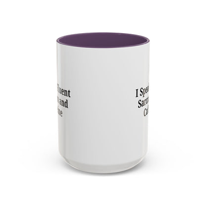 Sarcastic Accent Coffee Mug, Funny Gift for Coffee Lovers, Perfect for Office, Birthdays, Humor Lovers, Black Handle Mug