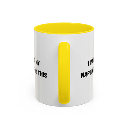 I Paused My Naptime For This Coffee Mug - Fun Black Accent Mug for Parents
