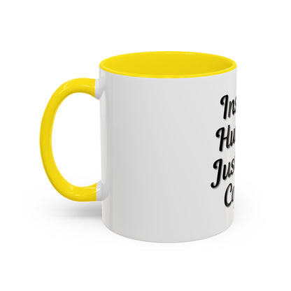 Inspirational Accent Coffee Mug - 'Instant Human, Just Add Coffee' - Perfect Gift for Coffee Lovers