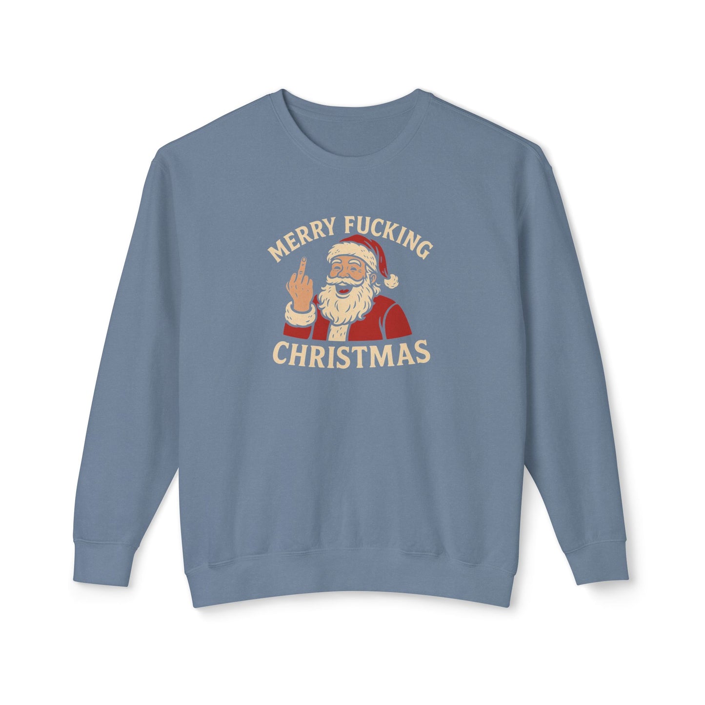 Merry Christmas Sweatshirt, Funny Holiday Crewneck, Unisex Gift, Christmas Apparel, Sarcastic Sweatshirt, Unique Holiday Clothing