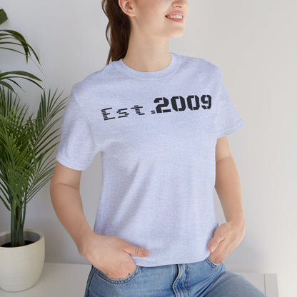 Established 2009 Unisex Tee - Casual Wear, Birthday Gift, Graduation Outfit, Anniversary Shirt, Personalized Fashion - product image