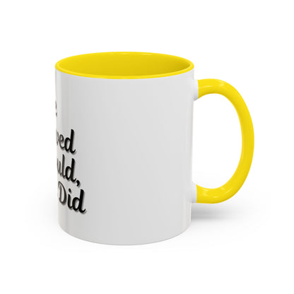Inspirational Accent Coffee Mug - 'He Believed He Could, So He Did' - Perfect Gift for Motivational Moments