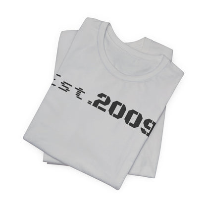 Established 2009 Unisex Tee - Casual Wear, Birthday Gift, Graduation Outfit, Anniversary Shirt, Personalized Fashion