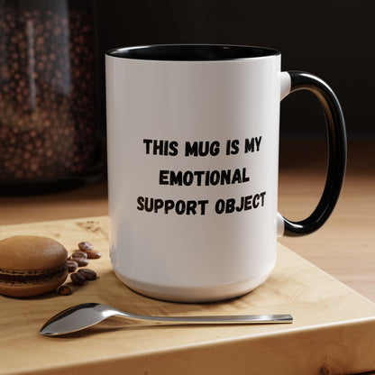Emotional Support Coffee Mug - 11oz & 15oz