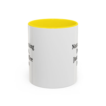 Coffee Lover's Accent Mug, Perfect for Gifting, Home Office Decor, Not a Morning Person, Coffee Enthusiast, Funny Coffee Mug