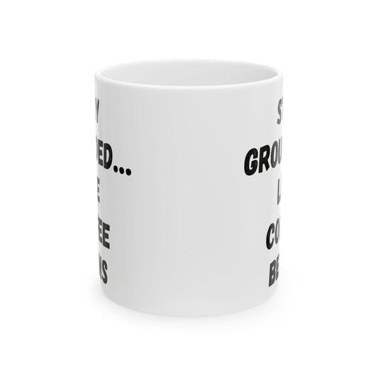 Inspirational Ceramic Mug - Motivational Quote for Daily Empowerment