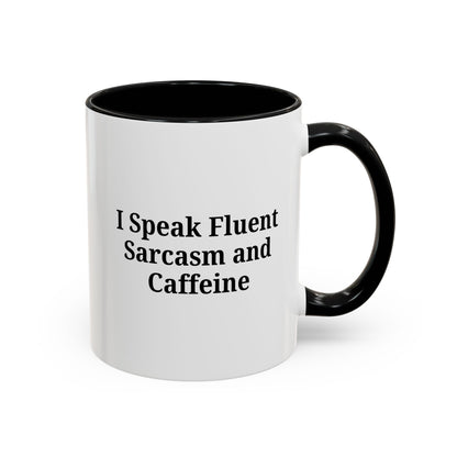 Sarcastic Accent Coffee Mug, Funny Gift for Coffee Lovers, Perfect for Office, Birthdays, Humor Lovers, Black Handle Mug