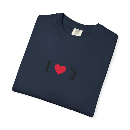 I Love [Activity] Unisex Garment-Dyed T-shirt, Casual Tee, Gift for Him, Gift for Her, Everyday Style, Fun Apparel