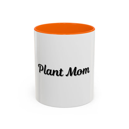 Plant Mom Coffee Mug - 11oz & 15oz Accent Mug for Gardening Enthusiasts - product image