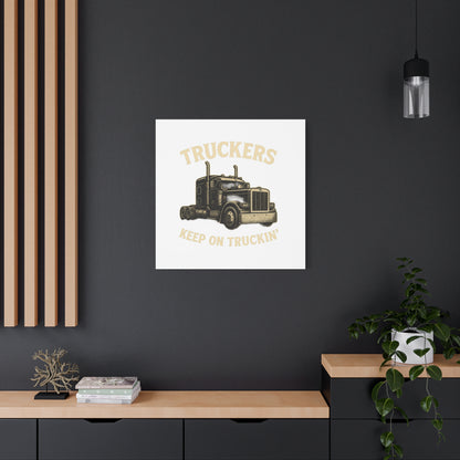 Truckers Canvas Wall Art, Keep on Truckin' Decor, Gift for Drivers, Trucking Artwork, Transportation Gift