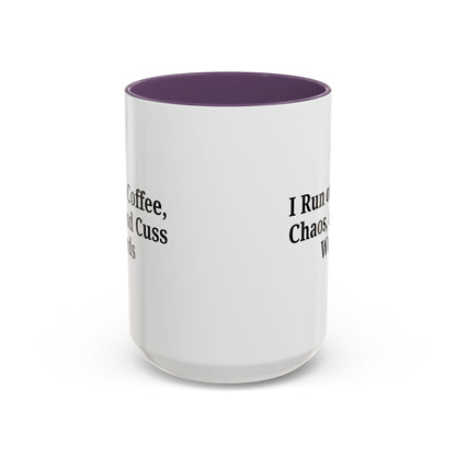 Funny Black Accent Coffee Mug - "I Run on Coffee, Chaos, and Cuss Words" - Ideal Gift for Coffee Lovers