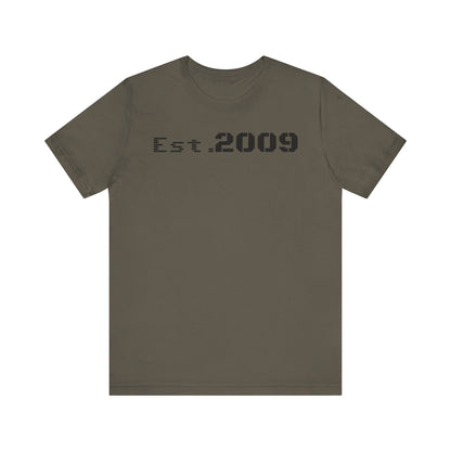 Established 2009 Unisex Tee - Casual Wear, Birthday Gift, Graduation Outfit, Anniversary Shirt, Personalized Fashion