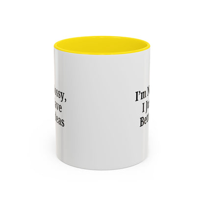 Sassy Accent Coffee Mug - "I'm Not Bossy, I Just Have Better Ideas" - Perfect Gift for Coffee Lovers