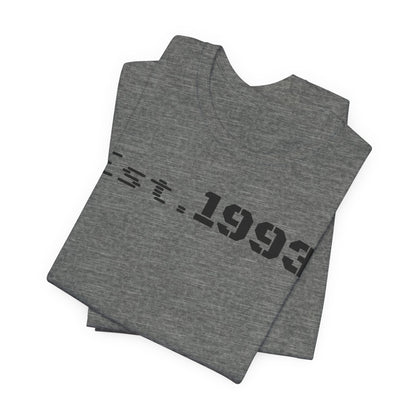 Est. 1993 Unisex Short Sleeve Tee - Perfect for Birthdays, Nostalgia, Casual Wear, Gifts, and Celebrations