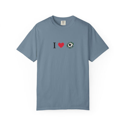 I Love Football (Soccer) Unisex Garment-Dyed T-shirt, Casual Tee, Everyday Wear, Gift for Him/Her, Stylish Apparel